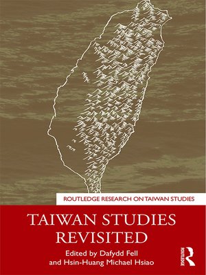 cover image of Taiwan Studies Revisited